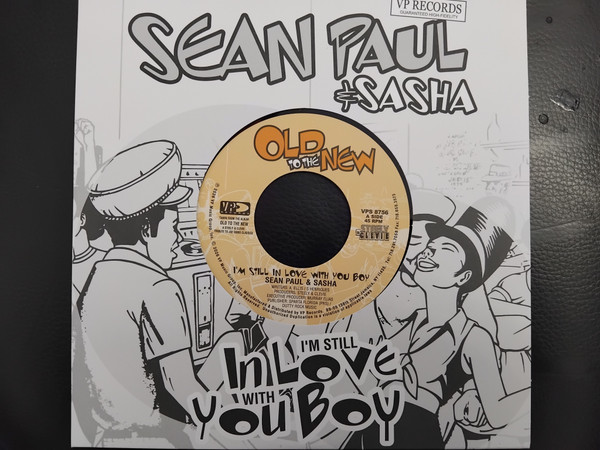 Sean Paul, Sasha  – I'm Still In Love With You Boy/Version (7")