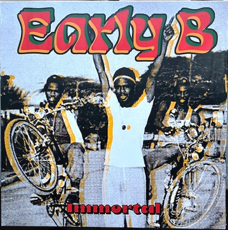 Early B  – Immortal(LP) 