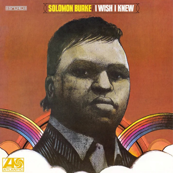 Solomon Burke – I Wish I Knew (LP)