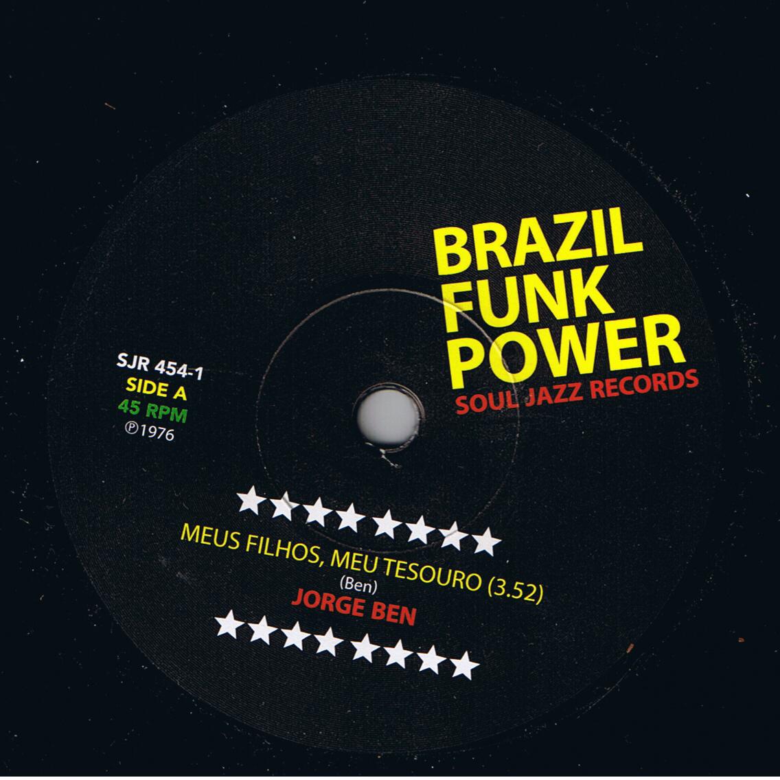 Jorge Ben - Meus Filhos, Meu Tesouro / Brasi Ritmo - Novo Dia (7")