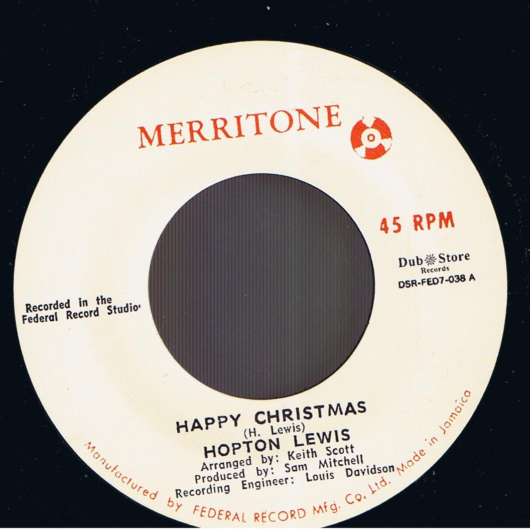 Hopeton Lewis - Happy Christmas / Lester Sterling With Lynn Taitt & The Jets - Lester Sterling Special (7")