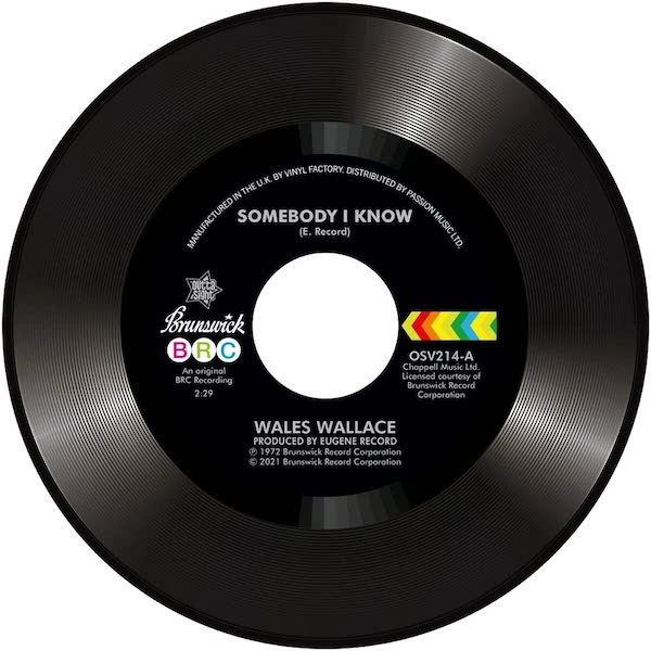 Wales Wallace / Walter Jackson – Somebody I Know / Let Me Come Back (7")