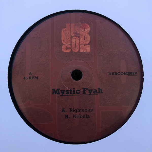 Mystic Fyah - Righteous / Nebula (7")