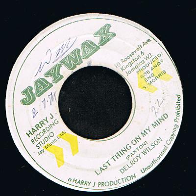 Delroy Wilson - Last Thing On My Mind (7")