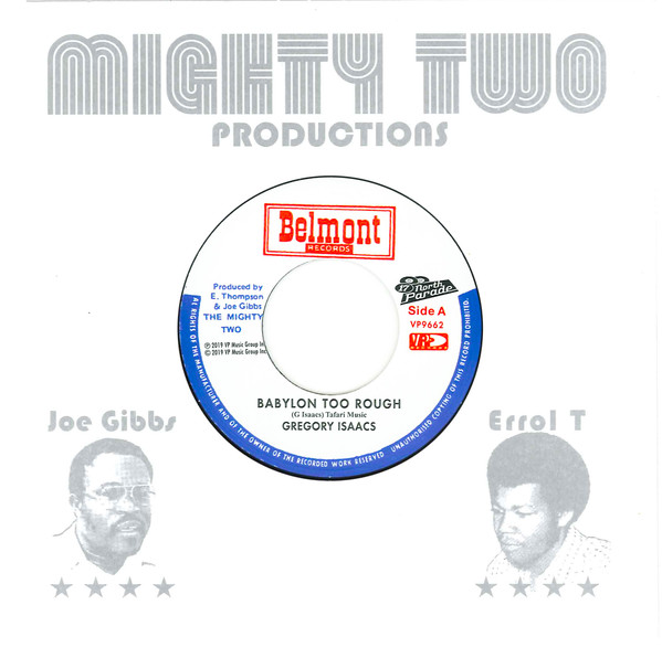 Gregory Isaacs / Mighty Two – Babylon Too Rough / I Stand Accused (7")