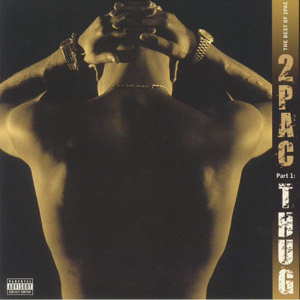 2Pac - The Best Of 2Pac - Part 1: Thug (DOLP)