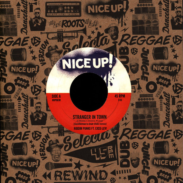 Riddim Punks feat. Exco Levi - Stranger In Town / Dub  (7")