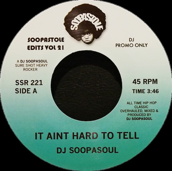 DJ Soopasoul - It Ain't Hard To Tell / Version (7")
