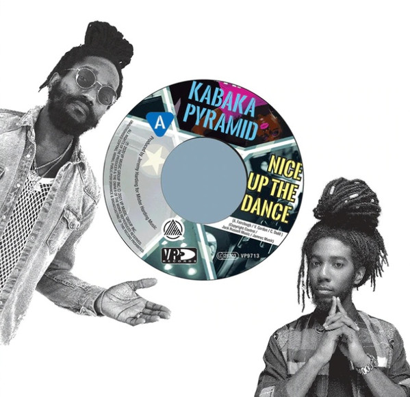 Kabaka Pyramid - Nice Up The Dance / Royal Blu - Without Love (7")
