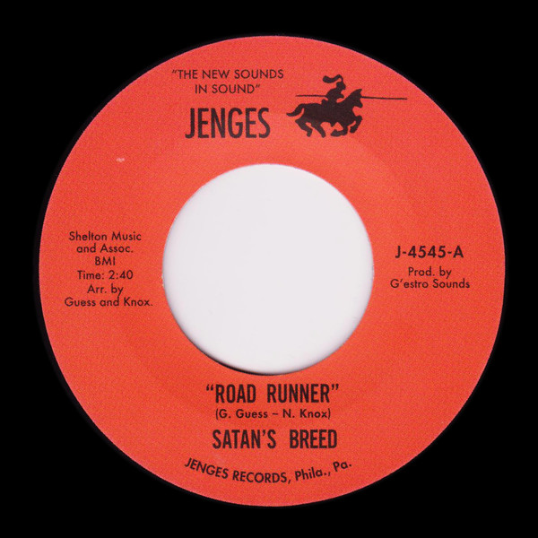 Satan's Breed  – Road Runner / The Girl I Need (7")