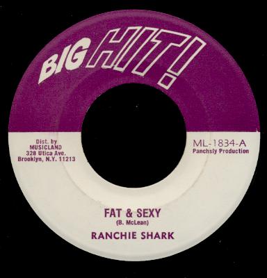 Ranchie Shark - Fat & Sexy / Skin, Flesh & Bone - Sexy Version (7")