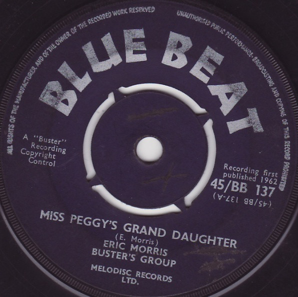 Eric Morris & Buster's Group - Miss Peggy's Grand Daughter / Buster's Group - Megaton (7")