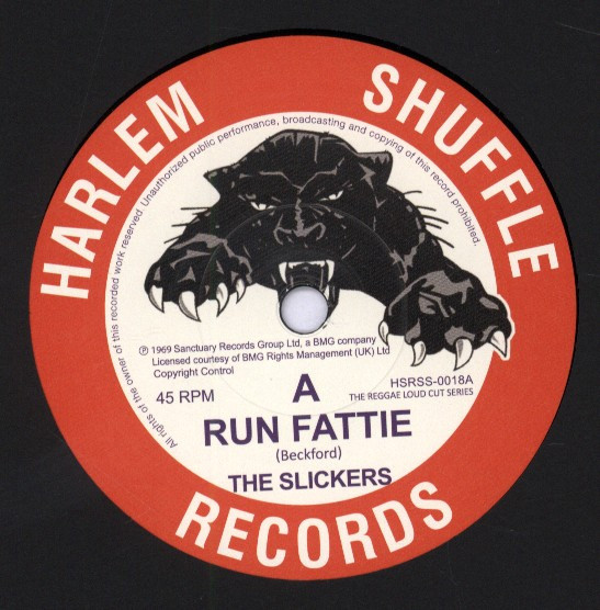 The Slickers – Run Fattie / Holla Bulla (7")