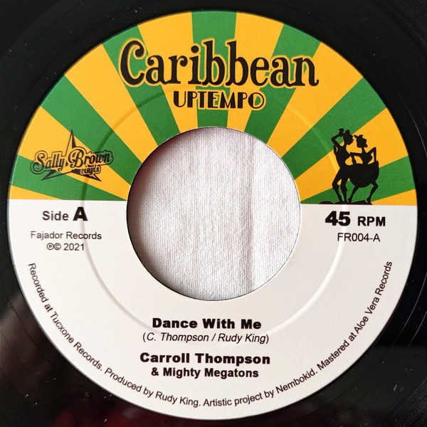 Carroll Thompson & Mighty Megatons / Gladdy Wax & Mighty Megatons – Dance With Me / Gladdy At Carnival (7")       