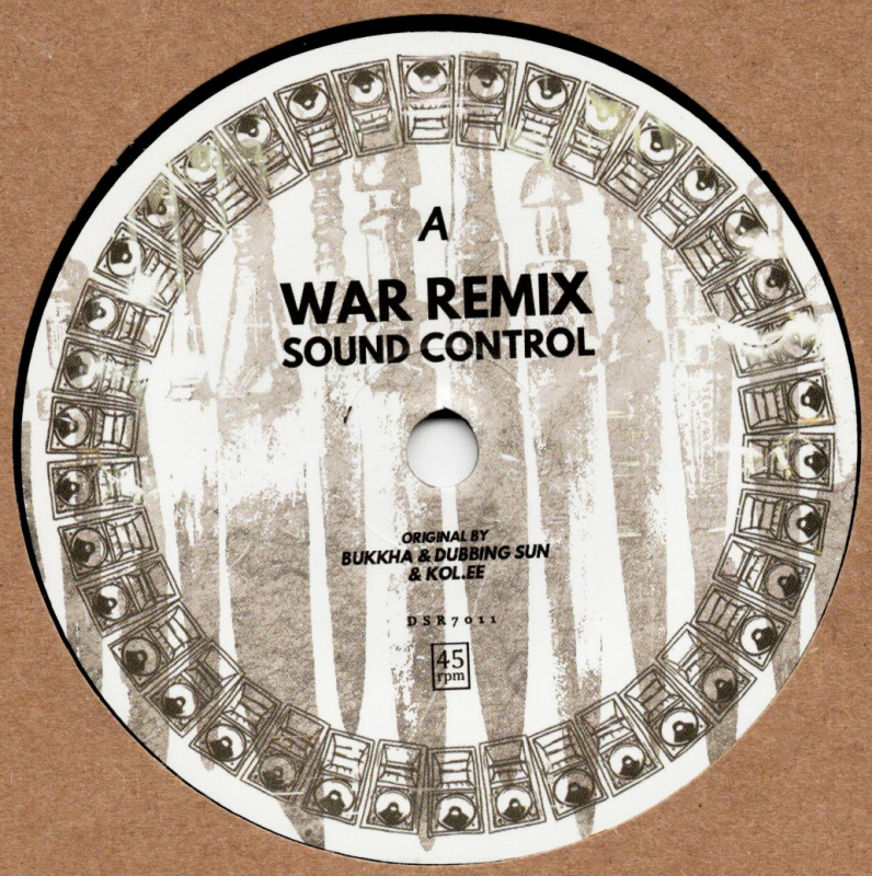 Bukkha & Dubbing Sun & Kol.EE – War (Sound Control Remix) (7")