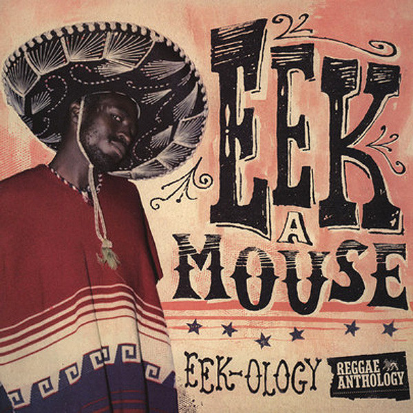 Eek-A-Mouse – Eek-Ology (LP)