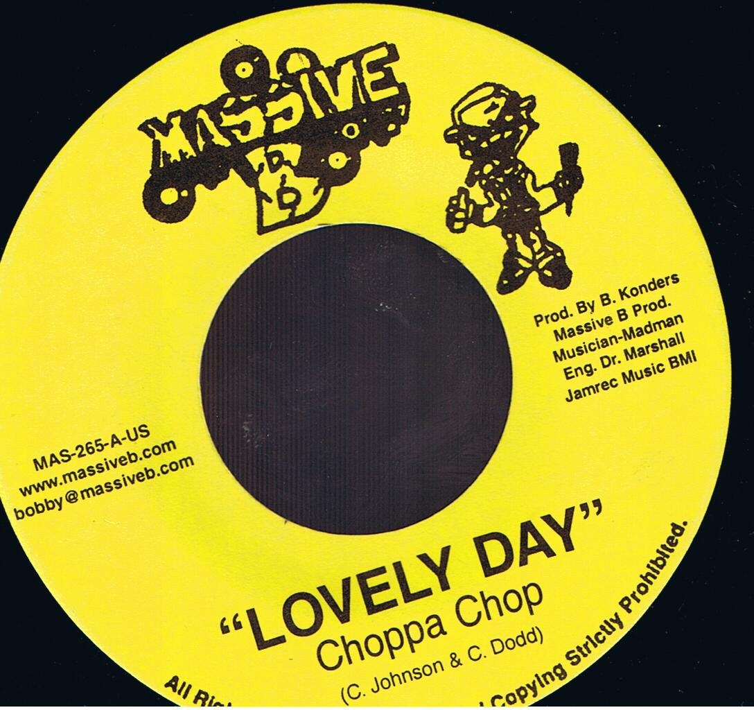 Choppa Chop - Lovely Day / Spanner Banner - Crush (7")