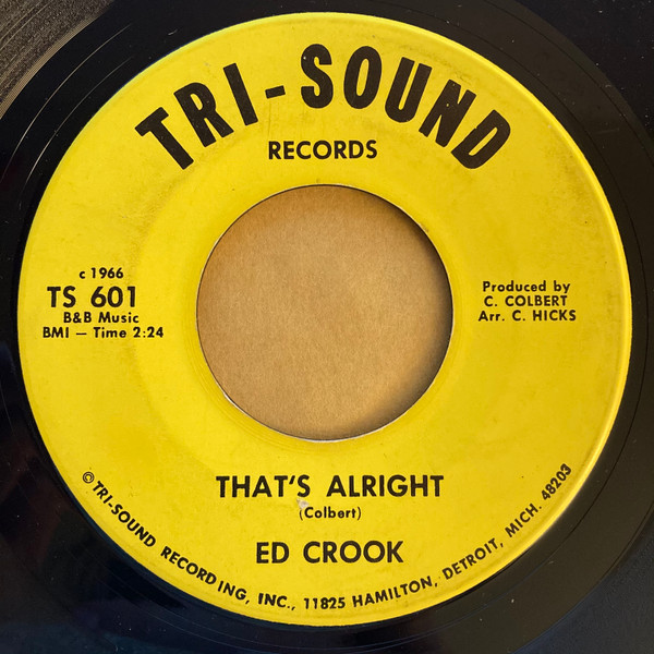 Ed Crook – That's Alright (7")