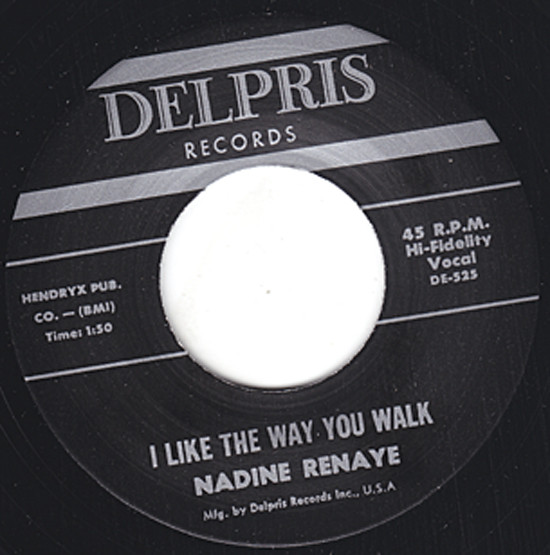 Nadine Renaye - I Like The Way You Walk / Little Lee (7")