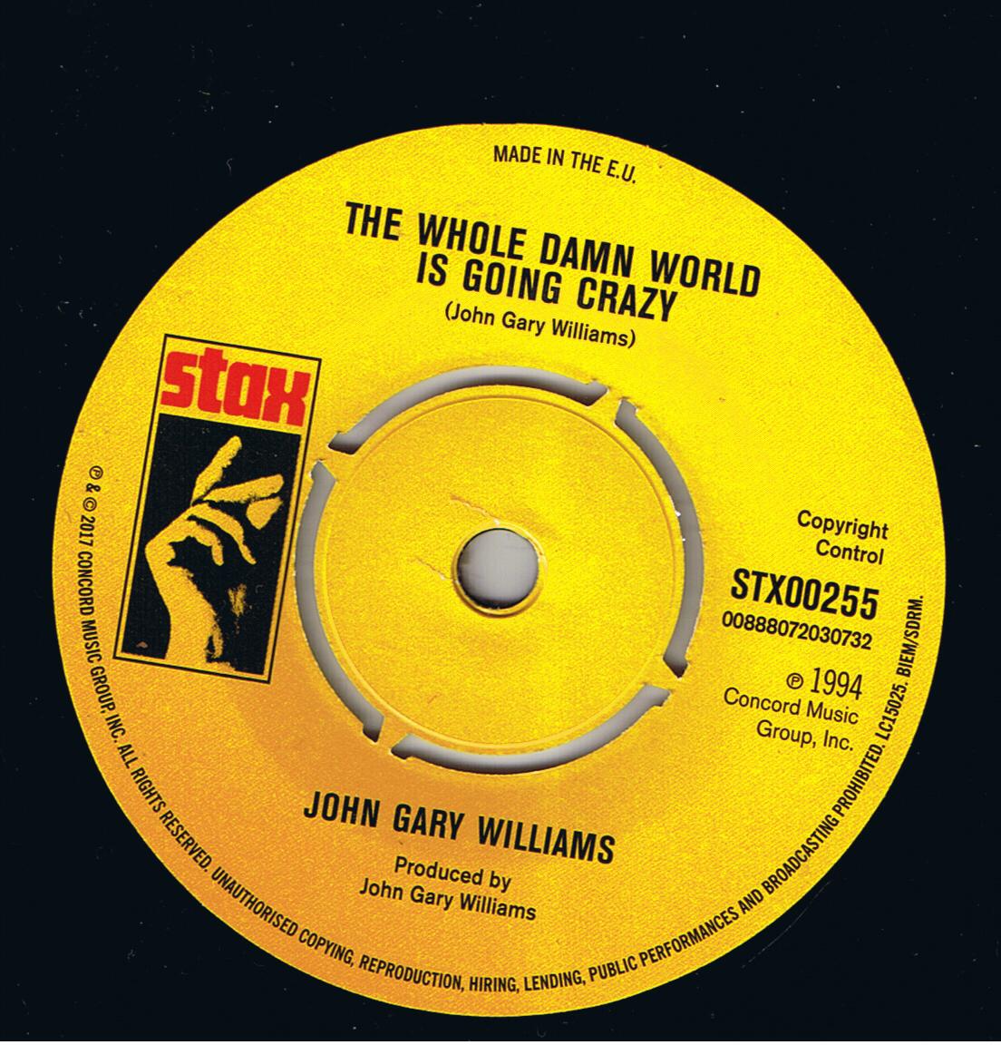 John Gary Williams - The Whole Damn World Is Going Crazy / Lou Bond - Why Must Our Eyes Always Be Turned Backwards (7")