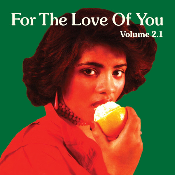 VA – For The Love Of You (Volume 2.1) (DOLP)