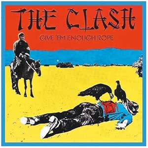 The Clash – Give 'Em Enough Rope (LP)