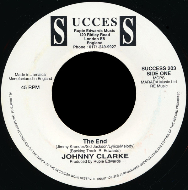 Johnny Clarke - The End / Hugh Roy Junior - Let The Music Rock You (7")