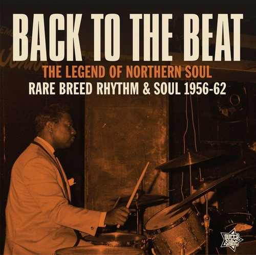 VA –  Back To The Beat: Rare Breed Rhythm & Soul 1956-62 (LP)