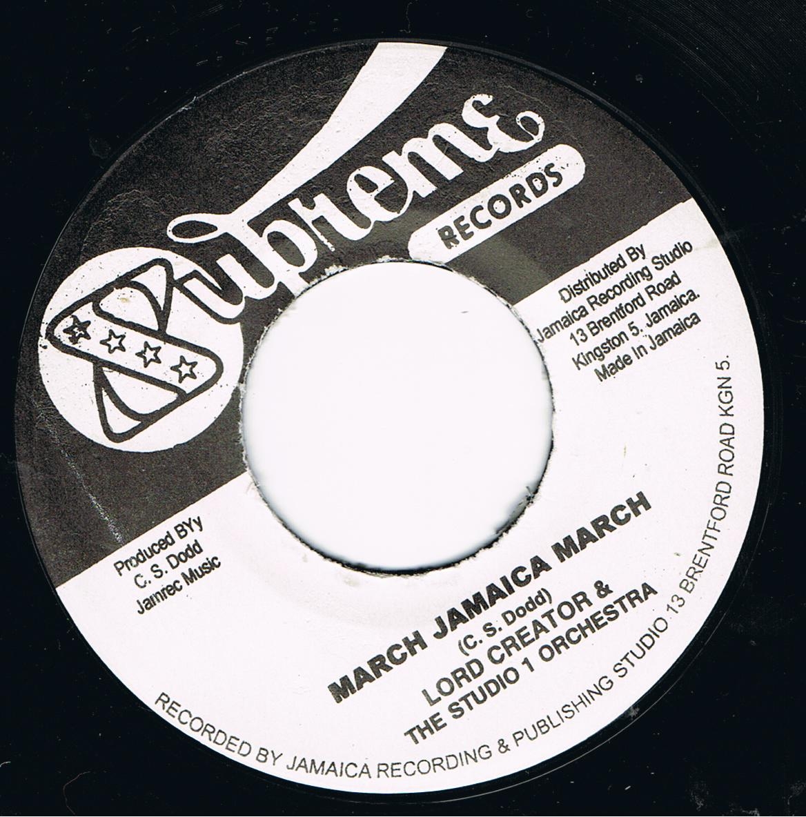 Lord Creator - March Jamaica March / Lord Creator - Mother's Love (Original Stamper 7")