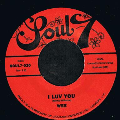 Wee - I Luv You / I Want To Show You (7")