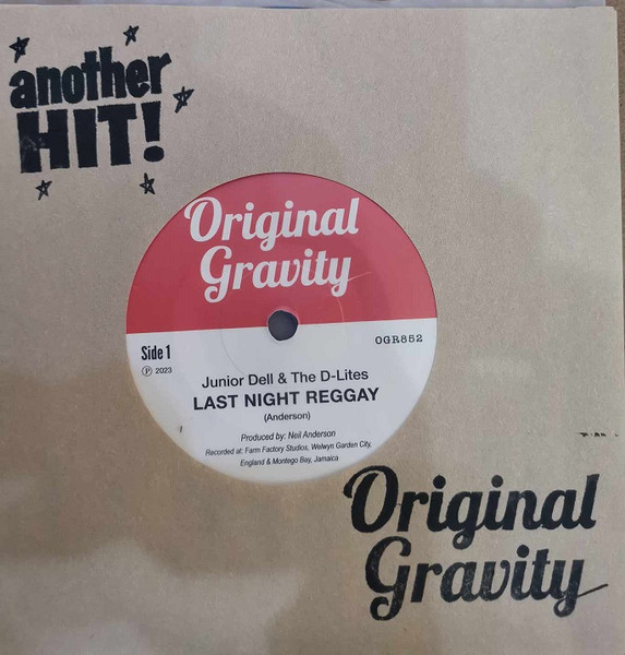 Junior Dell & The D-Lites – Last Night Reggay (7")