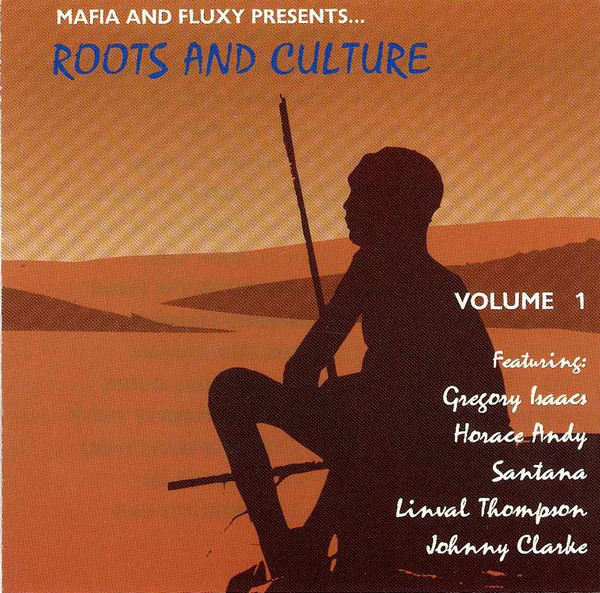 VA - Mafia And Fluxy Presents... Roots And Culture Volume 1 (CD)