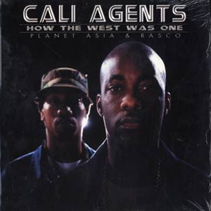 Cali Agents – How The West Was One (DOP)