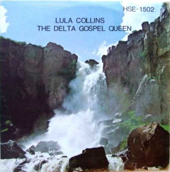 Lula Collins - The Delta Gospel Queen (LP)