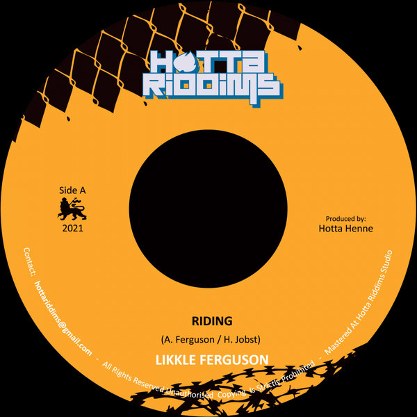 Likkle Ferguson - Riding / Hotta Henne - Sound Of The African (7")