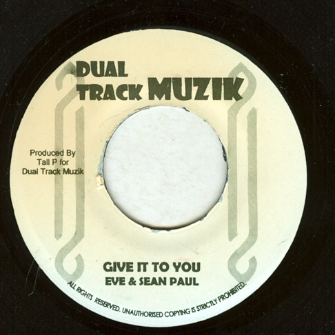Eve  & Sean Paul / Sean Kingston – Give It To You / Sexy Lady ( 7")    