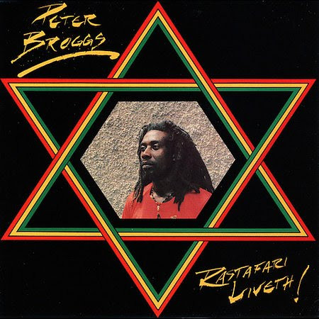 Peter Broggs –Rastafari Liveth! (LP) 