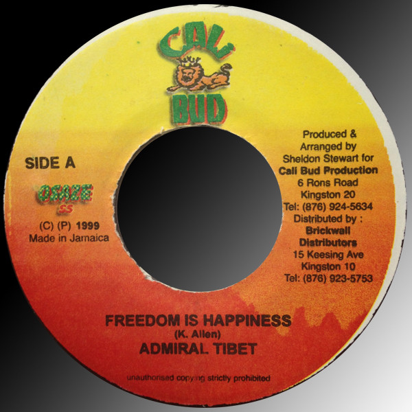 Admiral Tibet – Freedom Is Happiness / Want To Be No General (Version) (7")    