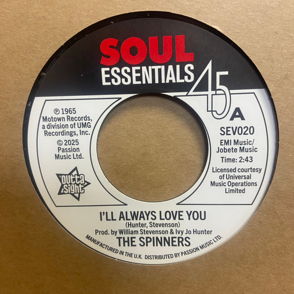 The Spinners – I'll Always Love You / What More Could A Boy Ask For (7")