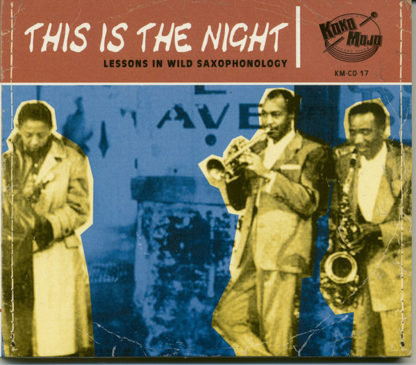 VA - This Is The Night (Lessons In Wild Saxophonologie) (CD)