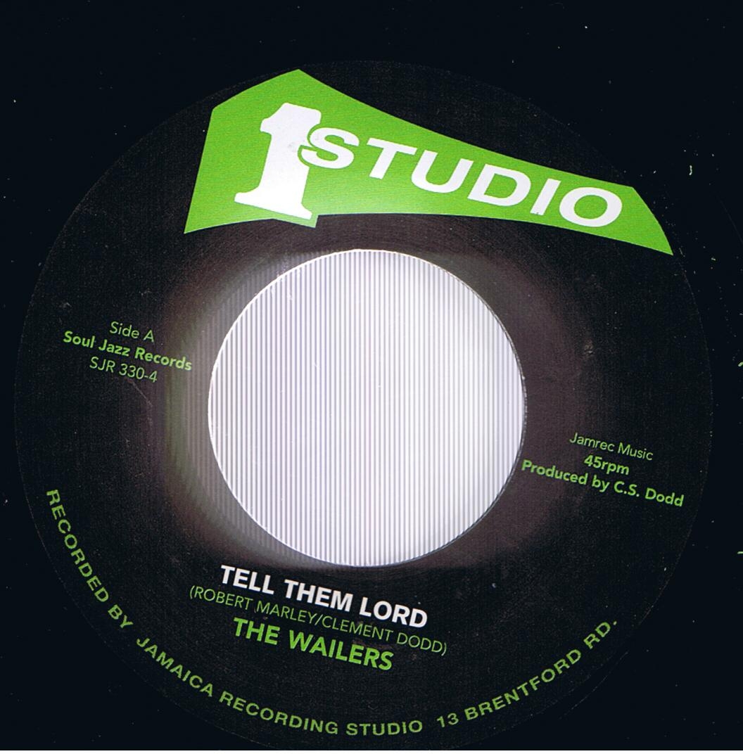 The Wailers - Tell Them Lord / The Skatalites - Further East (7")