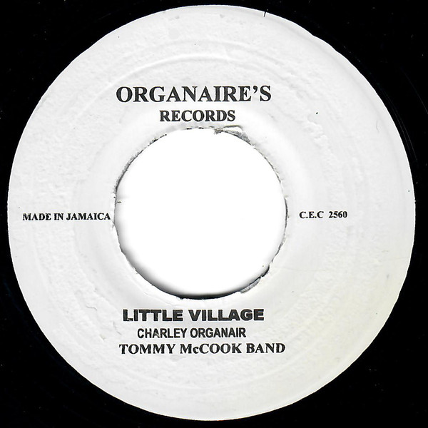 Charley Organair & Tommy McCook Band - Little Village / Little Holiday (7")