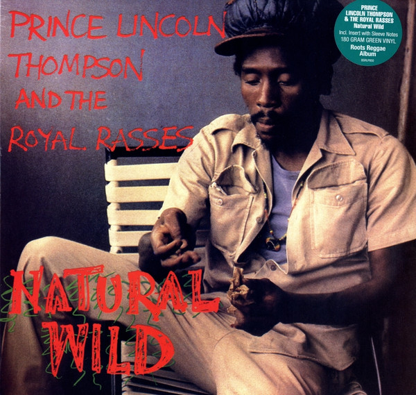 Prince Lincoln Thompson And The Royal Rasses – Natural Wild (LP) 