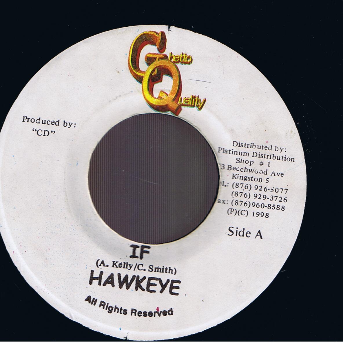 Hawkeye - If (7")