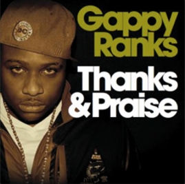 Gappy Ranks - Thanks & Praise (CD)