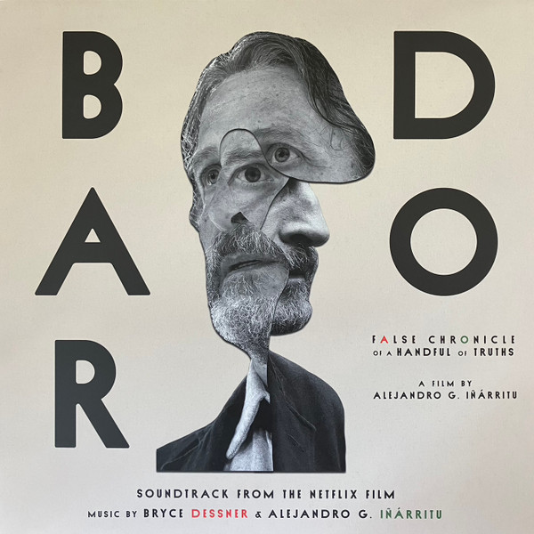 Bryce Dessner & Alejandro G. Iñárritu* – Bardo (False Chronicle Of A Handful Of Truths) (Soundtrack From The Netflix Film) (DOLP)