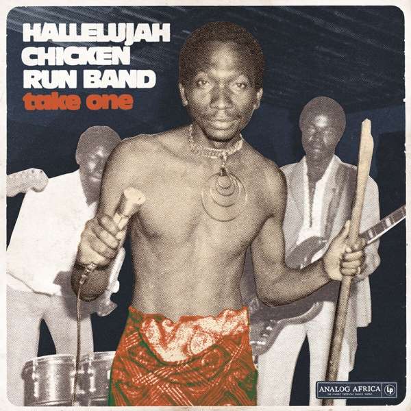 Hallelujah Chicken Run Band - Take One (LP)