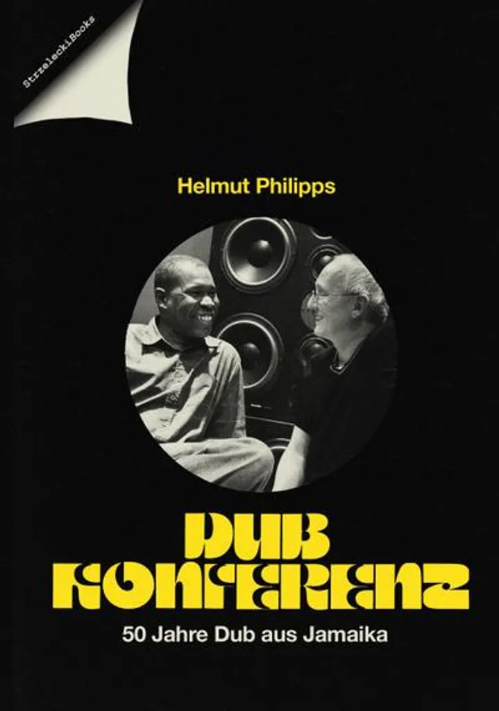 Helmut Phillipps' DUB Konferenz  Book Release: 50 Jahre Dub aus Jamaika