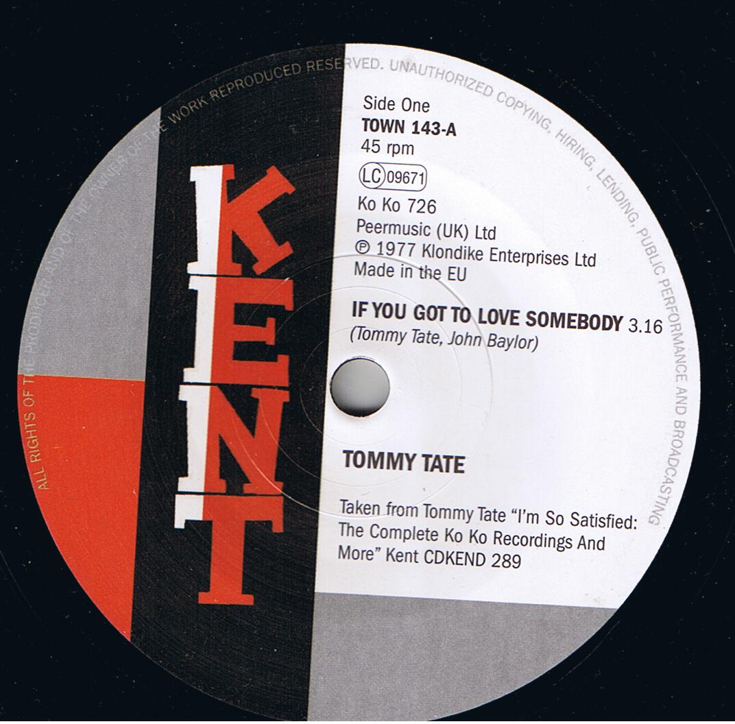Tommy Tate - If You Got To Love Somebody / Luther Ingram - Trying To Find My Love (7")