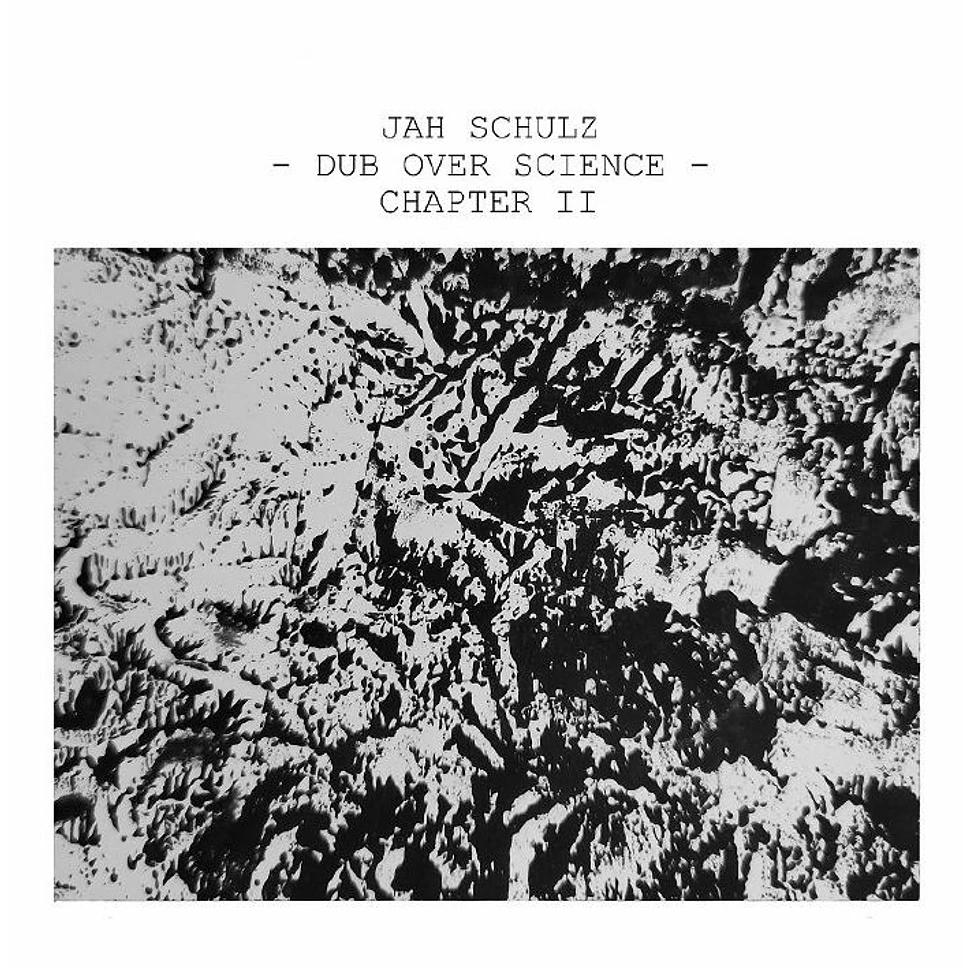 Jah Schulz - Dub Over Science Chapter II (LP)